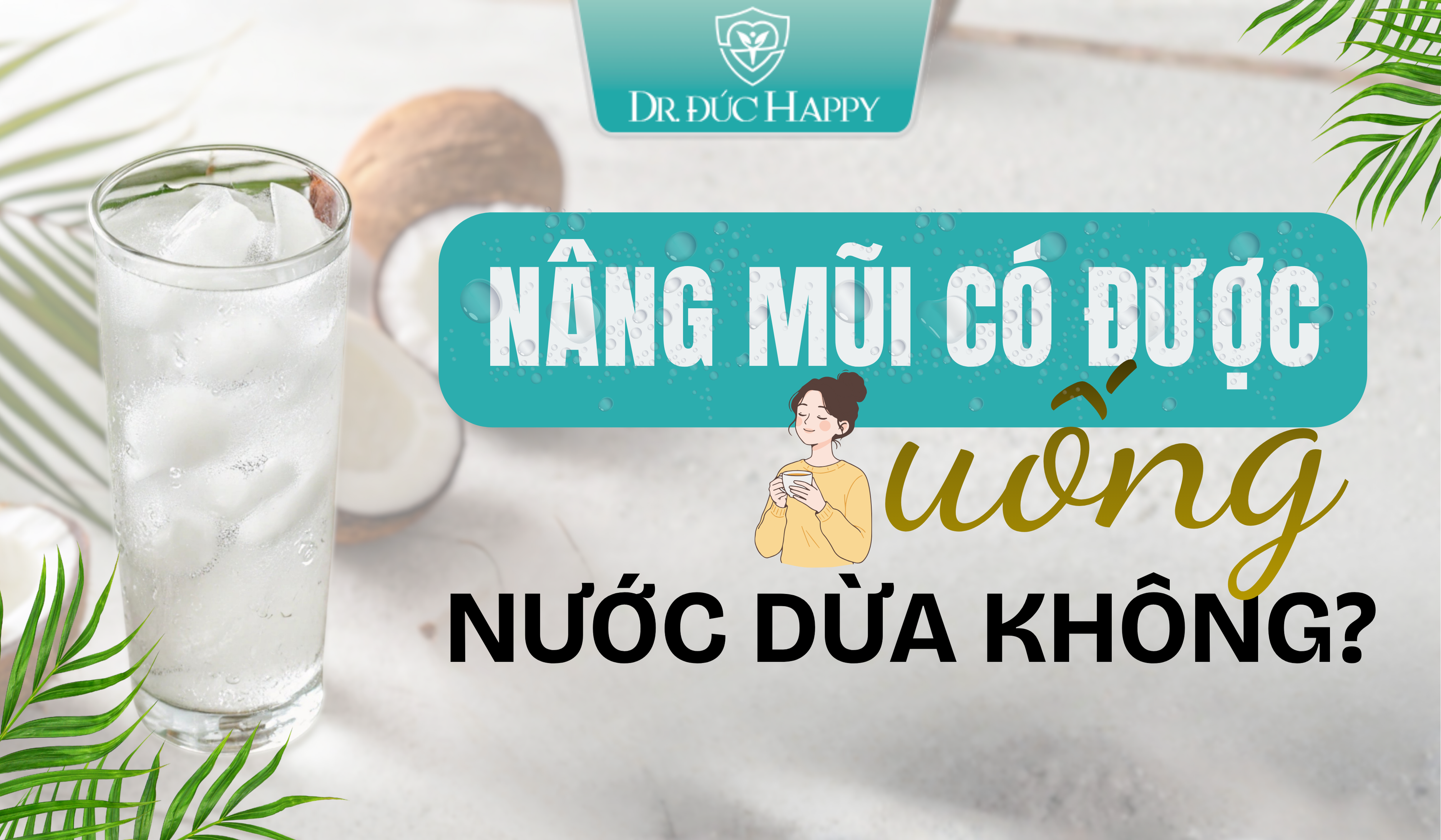 nang-mui-co-duoc-uong-nuoc-dua-khong