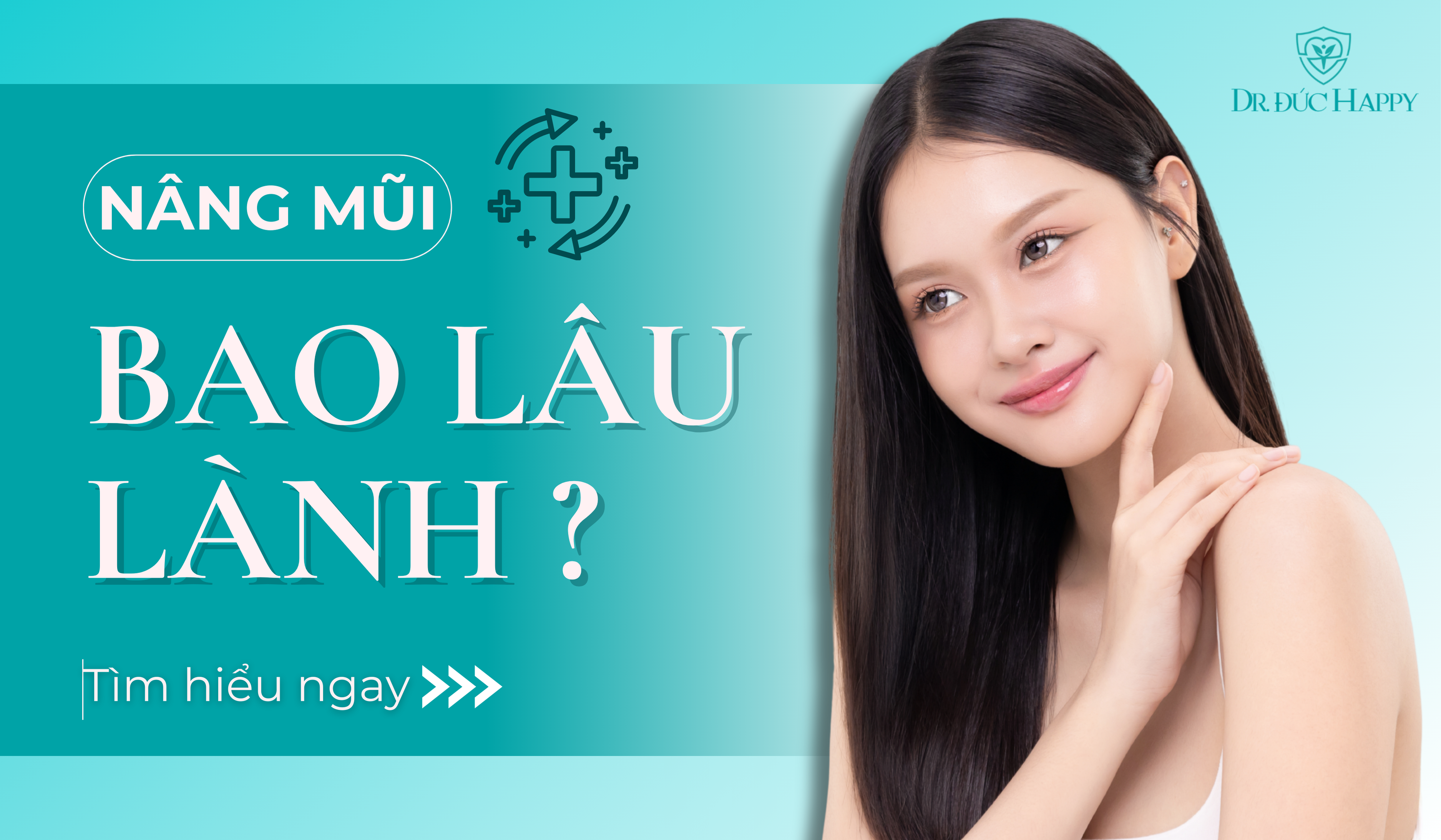 Nâng mũi bao lâu thì lành